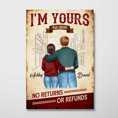 I‘m Yours No Return Couple Gift For Him For Her - Personalized Poster