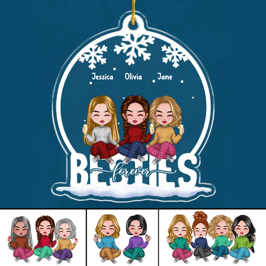 Besties Forever - Bestie Personalized Custom Ornament - Acrylic Snow Globe Shaped - Christmas Gift For Best Friends, BFF, Sisters