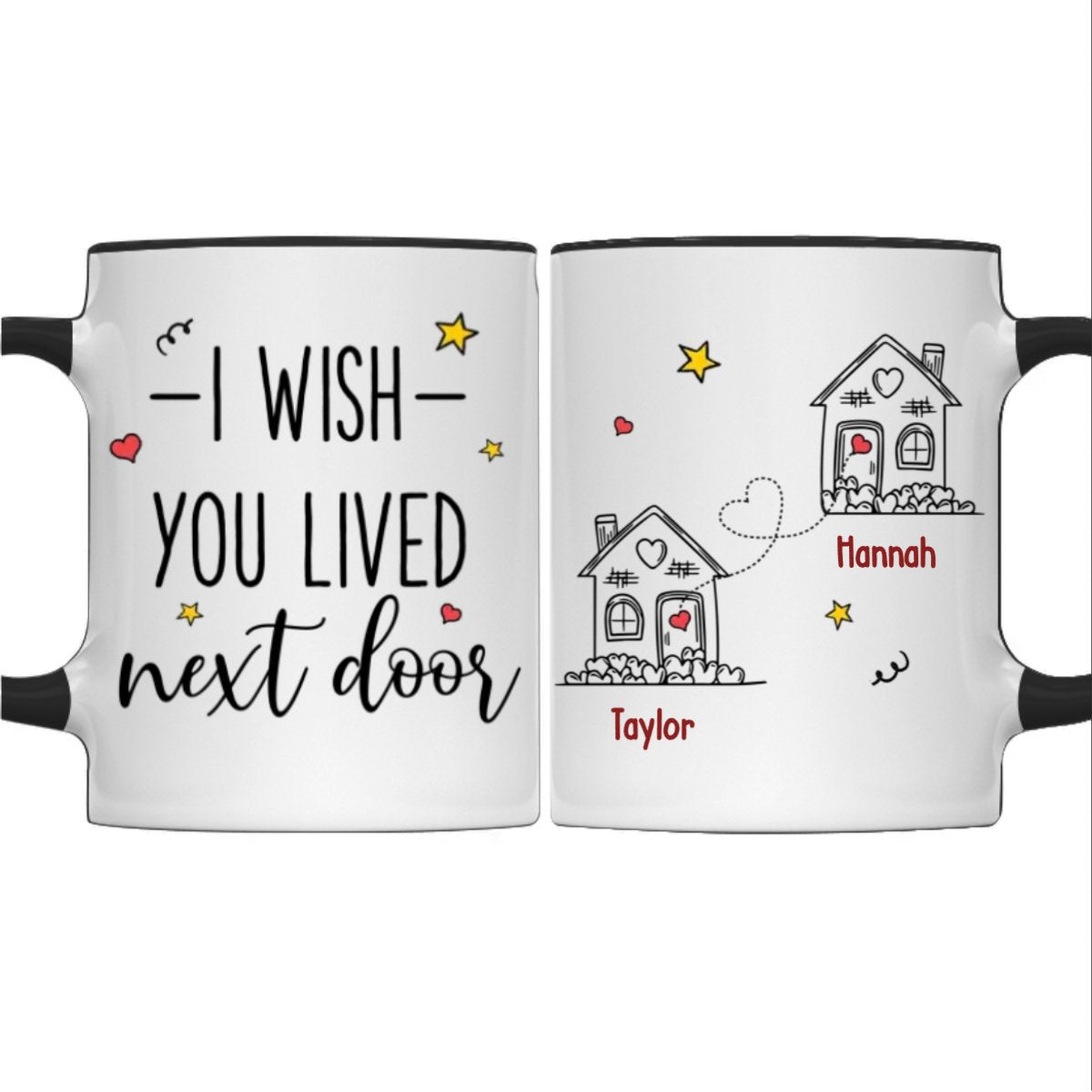 Besties - I Wish We Lived Closer - Personalized Accent Mug - The Next Custom Gift