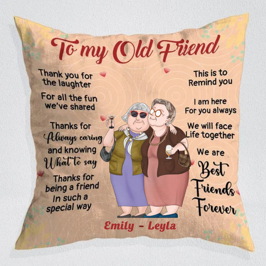 Besties - To My Old Friend - Personalized Pillow - The Next Custom Gift