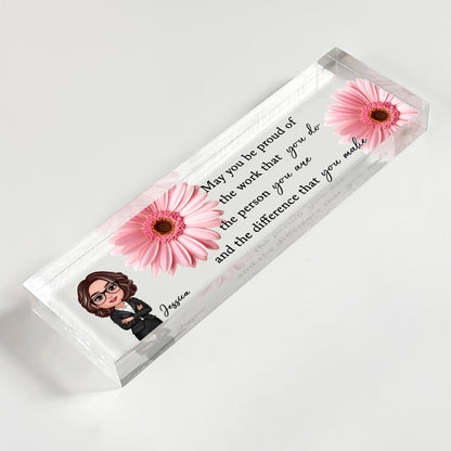 May You Be Proud Of The Work You Do - Personalized Acrylic Name Plate, A Thoughtful Mother's Day Gift for Mom