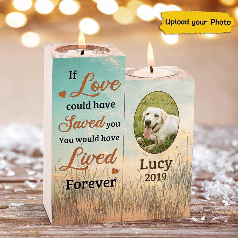If Love Could Have Saved Dog Cat Memorial Photo Personalized Candle Holder
