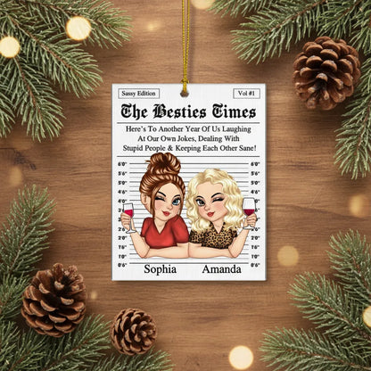 Custom Acrylic Ornament - Personalized Christmas Best Friend Birthday Gifts For Women, Besties, Sisters, BFF - Together, No Matter The Weather