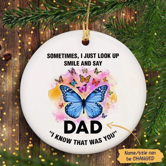 Butterfly Sometimes I Just Look Up Personalized Memorial Circle Ornament