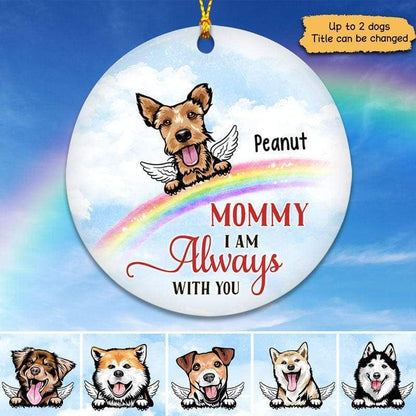 Dog Memorial Always With You Personalized Circle Decorative Christmas Ornament