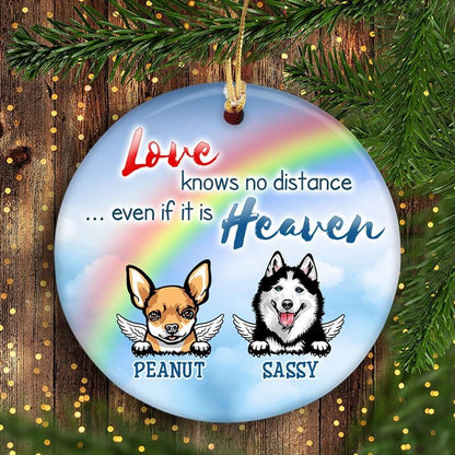 Dog Memorial Love Knows No Distance Personalized Circle Ornament