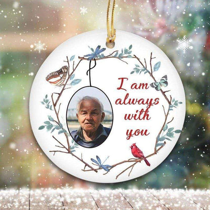 Dry Branch I Am Always With You Memorial Photo Personalized Circle Ornament