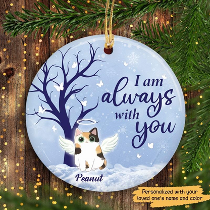 I Am Always With You Personalized Cat Decorative Memorial Ornament