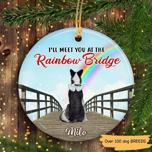 I‘ll Meet You At The Rainbow Bridge Dogs Memorial Circle Ornament