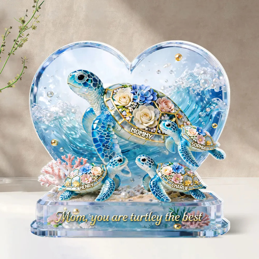 Mom You Are Turtley The Best - Personalized Acrylic Block Plaque - Gift For Mom, Grandma