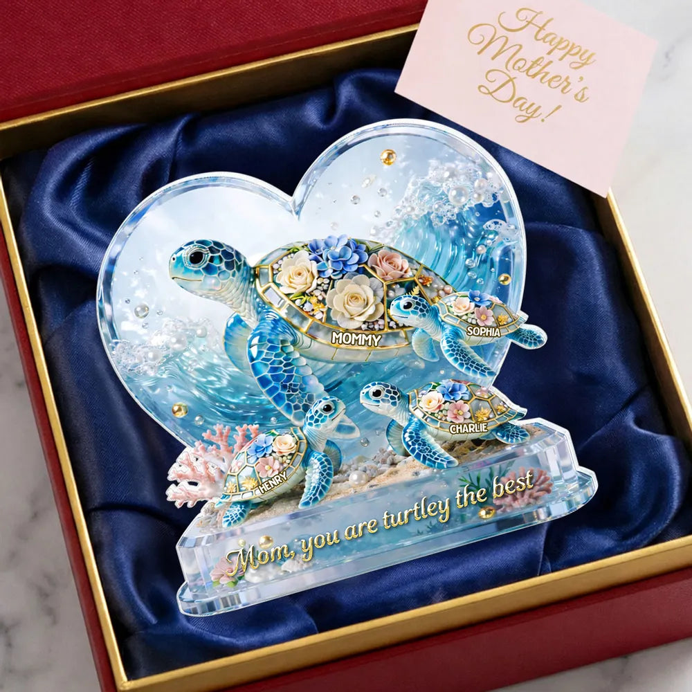 Mom You Are Turtley The Best - Personalized Acrylic Block Plaque - Gift For Mom, Grandma