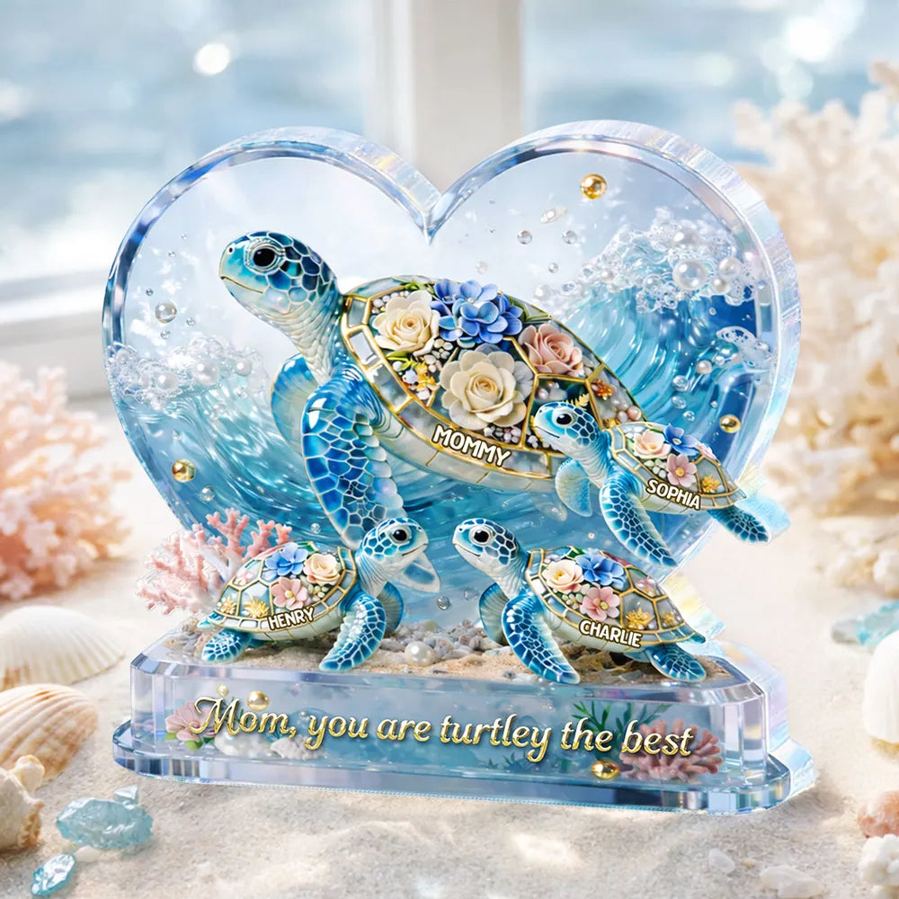 Mom You Are Turtley The Best - Personalized Acrylic Block Plaque - Gift For Mom, Grandma