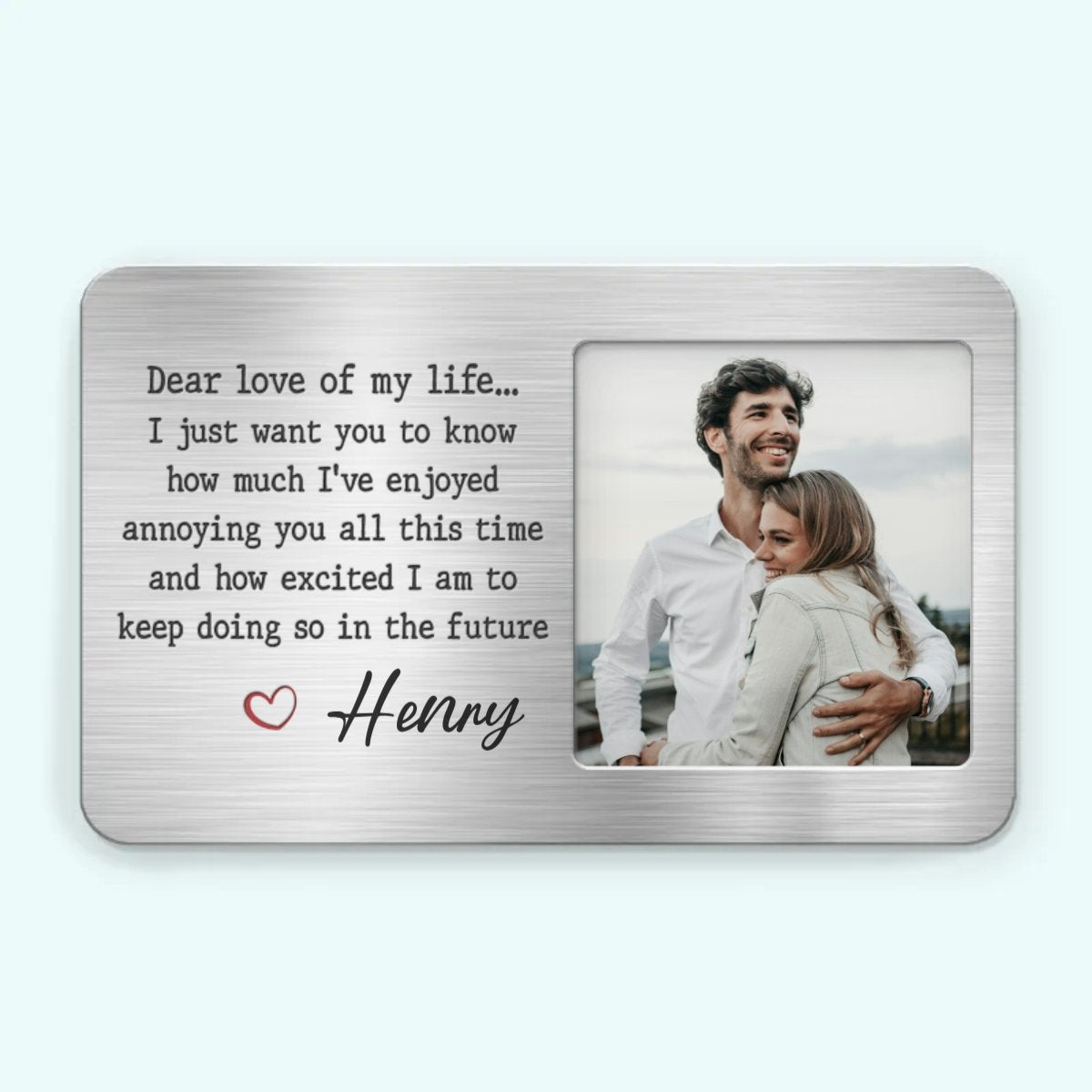 Couple - Custom Photo Dear Love Of My Life - Personalized Photo Aluminum Wallet Card - The Next Custom Gift