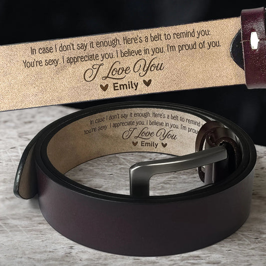 Couple - To Husband, Boyfriend I'm Proud Of You - Personalized Engraved Leather Belt - The Next Custom Gift