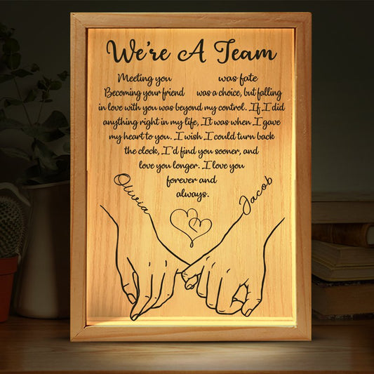 Couple - We're A Team Meeting You Was Fate - Personalized Frame Light Box - The Next Custom Gift