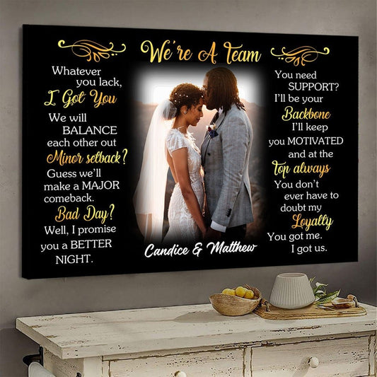 Couple - Whatever You Lack We're A Team - Personalized Canvas - The Next Custom Gift
