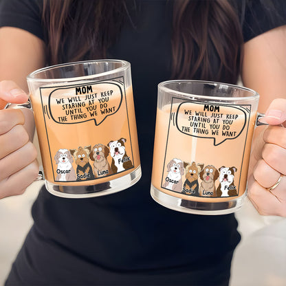 I Will Keep Staring At You - Personalized Custom Glass Mug