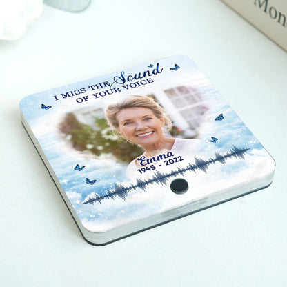 Miss The Sound Of Your Voice Memorial Photo Upload Voice Message Remembrance Keepsake Personalized Music Fridge Magnet