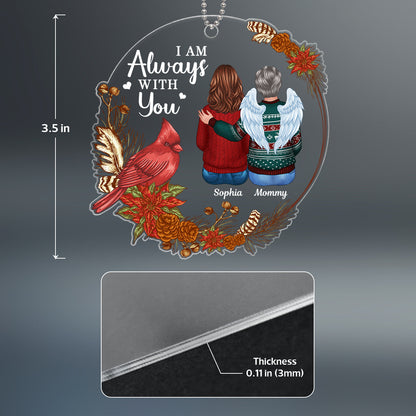 Cardinal Poinsettia Wreath Always With You Family Memorial Keepsake Sympathy Remembrance Gift Personalized Acrylic Ornament