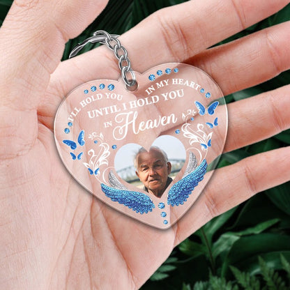 I‘ll Hold You In My Heart Photo Memorial Personalized Heart Acrylic Keychain