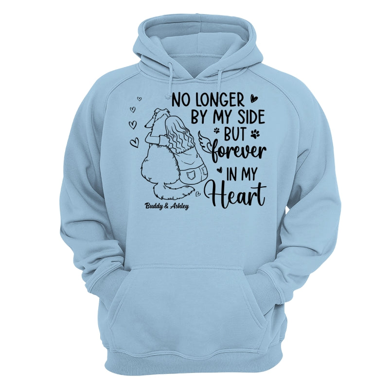 No Longer By My Side Forever In My Heart Woman Hugging Dog Memorial Personalized Shirt