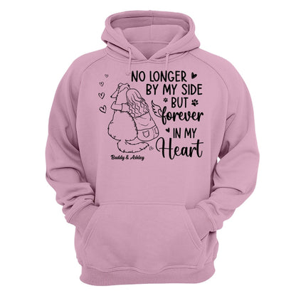 No Longer By My Side Forever In My Heart Woman Hugging Dog Memorial Personalized Shirt