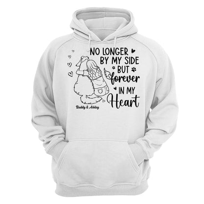 No Longer By My Side Forever In My Heart Woman Hugging Dog Memorial Personalized Shirt