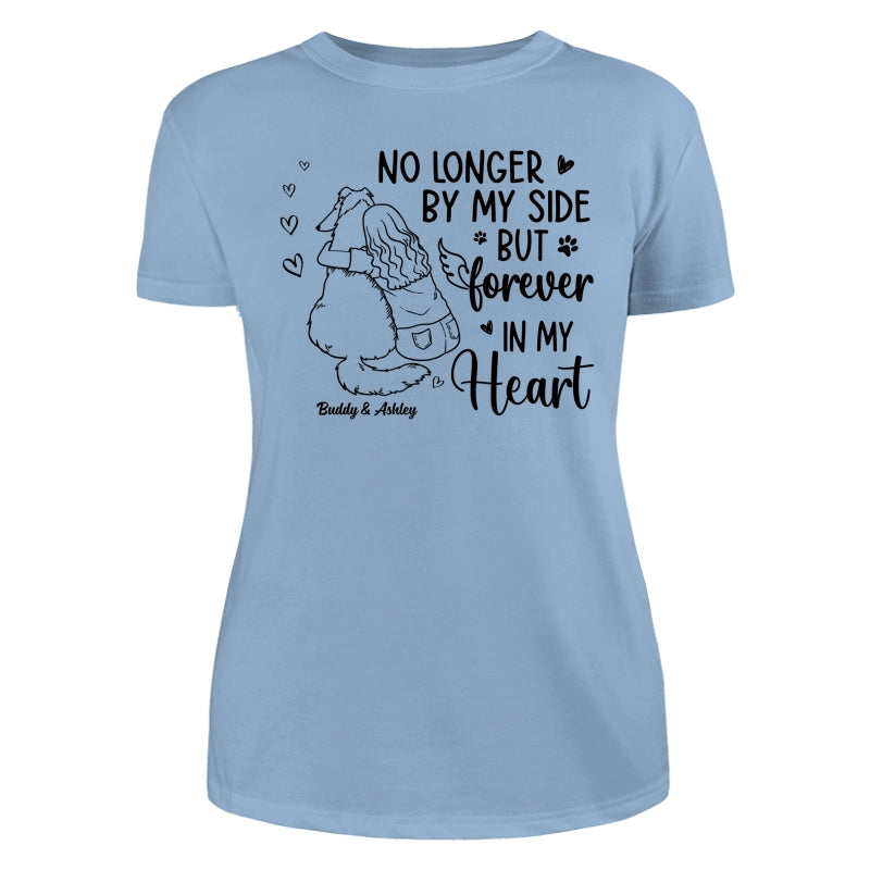 No Longer By My Side Forever In My Heart Woman Hugging Dog Memorial Personalized Shirt