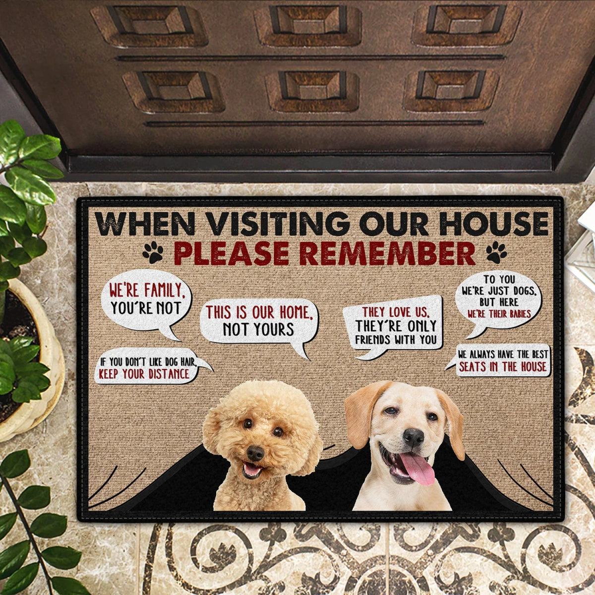 Dog Lovers - Custom Photo When Visiting Our House Please Remember - Personalized Doormat (HJ) - The Next Custom Gift