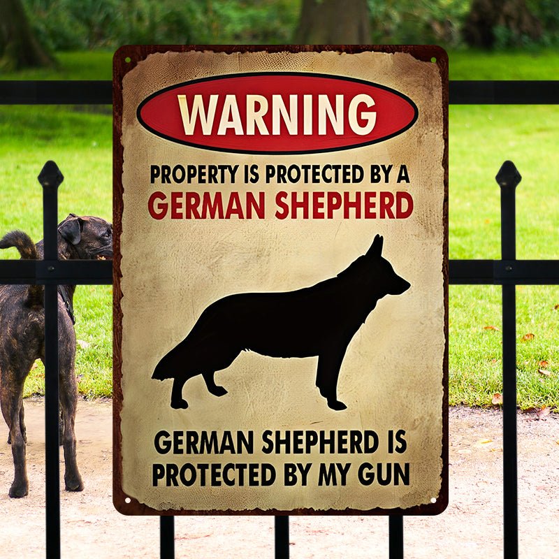 Dog Lovers - Property Is Protected By A German Shepherd - Metal Sign - The Next Custom Gift