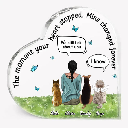 Dog Lovers - The Moment Your Heart Stopped - Personalized Heart Acrylic Plaque - The Next Custom Gift