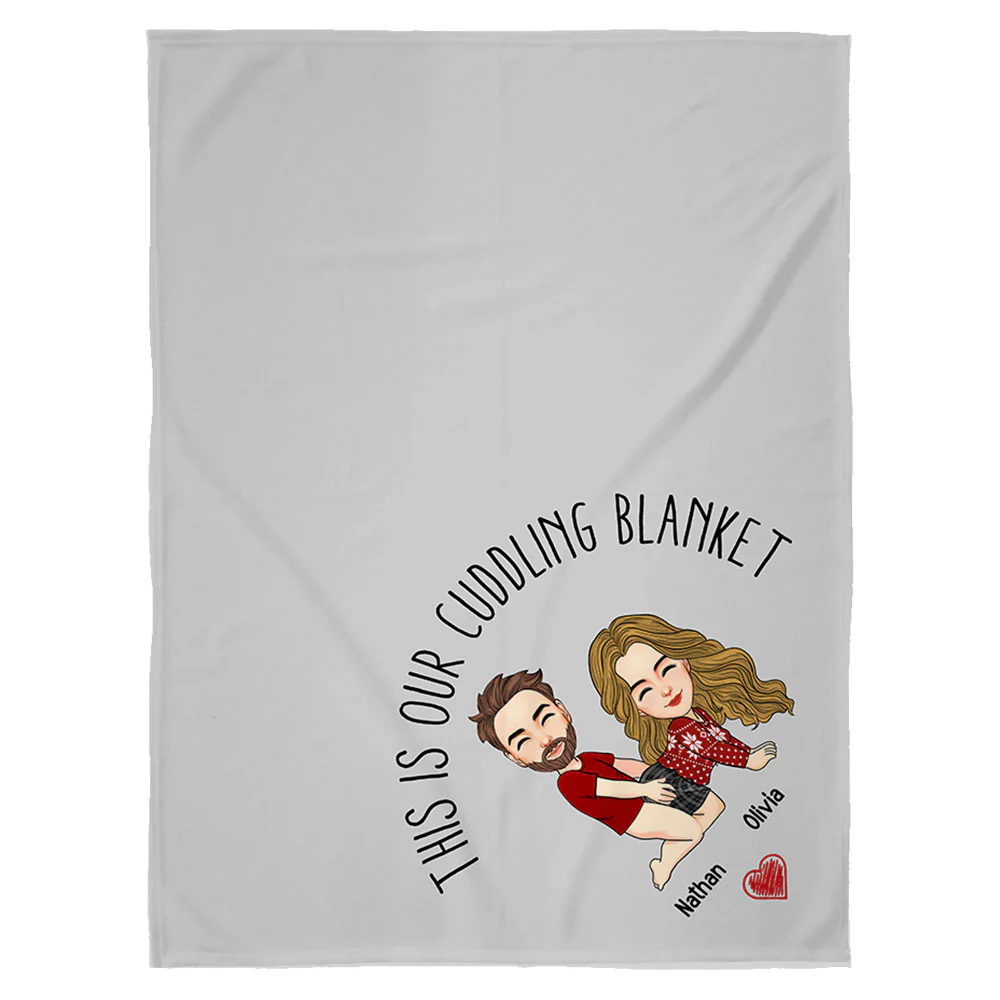 This Is Our Cuddling Blanket Personalized Blanket Gift For Couple