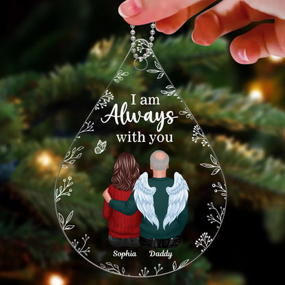 Always With You Family Memorial Keepsake Remembrance Gift Personalized Teardrop Shaped Acrylic Ornament