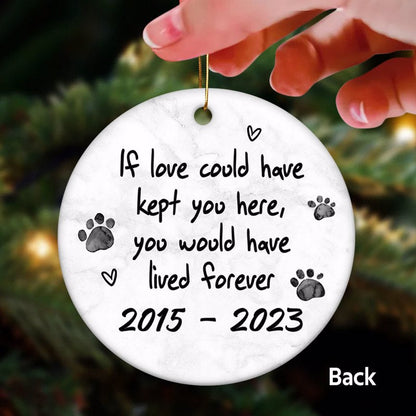 If Loved Could Have Kept You Dog Cat Pet Watercolor Memorial Personalized Photo Ceramic Ornament