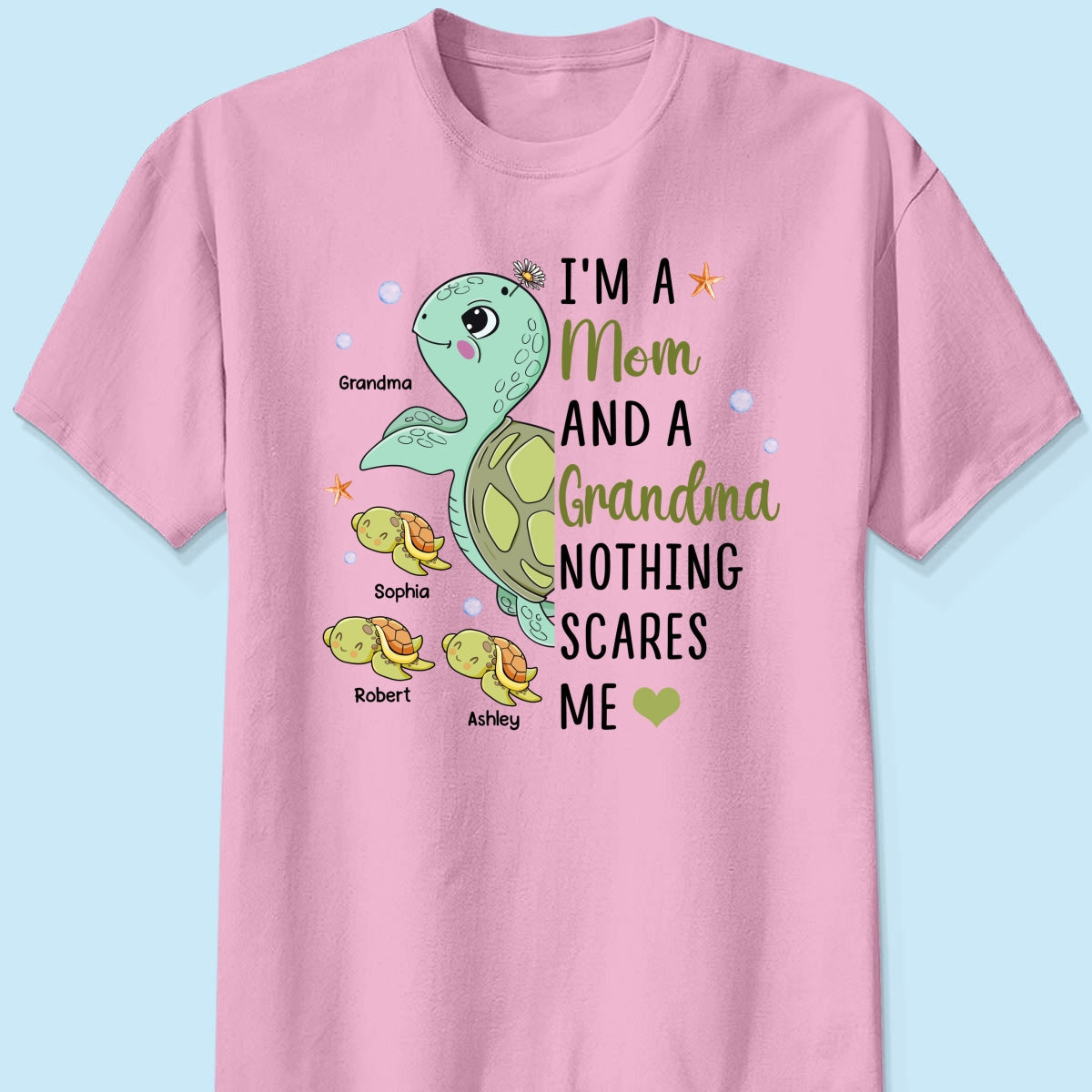 Nothing Scares Me Grandma Turtle Personalized Shirt