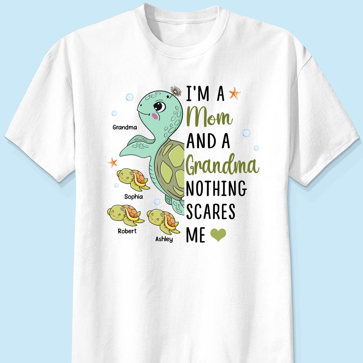 Nothing Scares Me Grandma Turtle Personalized Shirt