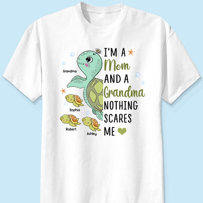 Nothing Scares Me Grandma Turtle Personalized Shirt