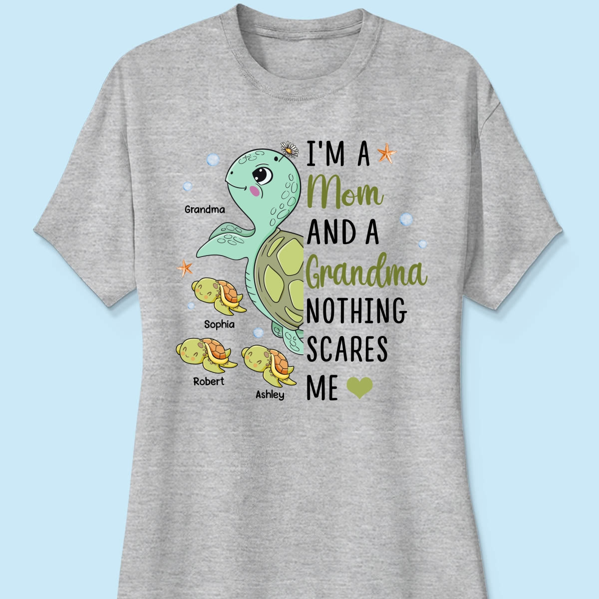 Nothing Scares Me Grandma Turtle Personalized Shirt