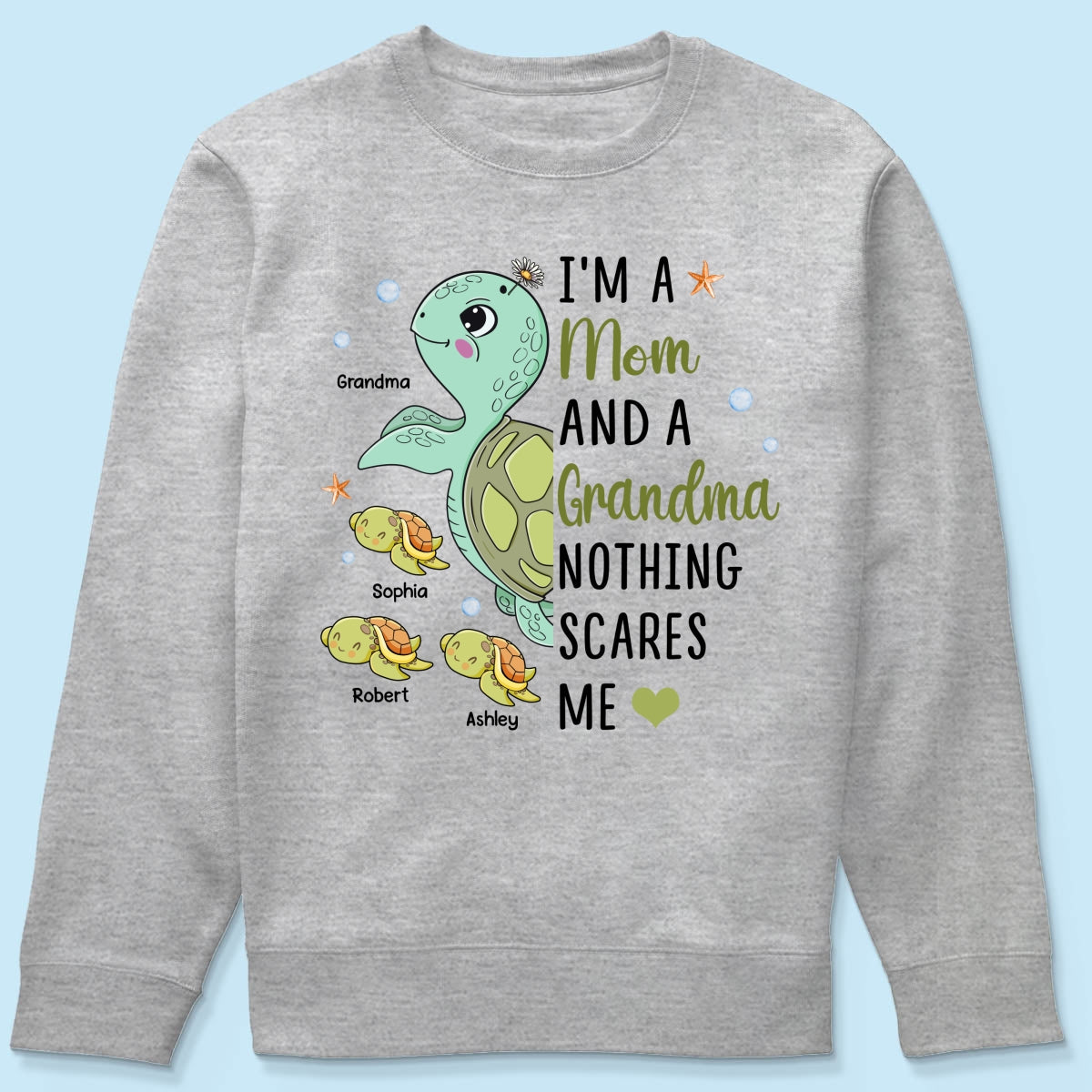 Nothing Scares Me Grandma Turtle Personalized Shirt