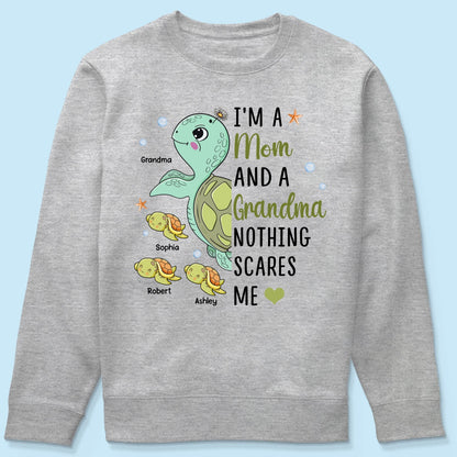 Nothing Scares Me Grandma Turtle Personalized Shirt