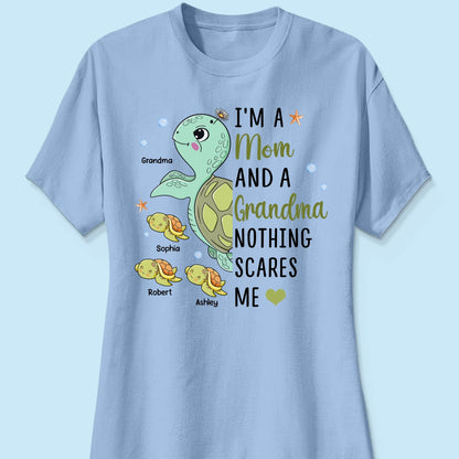 Nothing Scares Me Grandma Turtle Personalized Shirt