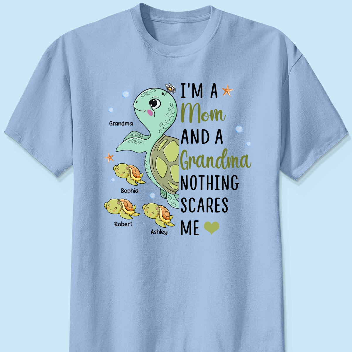 Nothing Scares Me Grandma Turtle Personalized Shirt