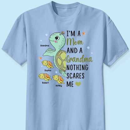 Nothing Scares Me Grandma Turtle Personalized Shirt