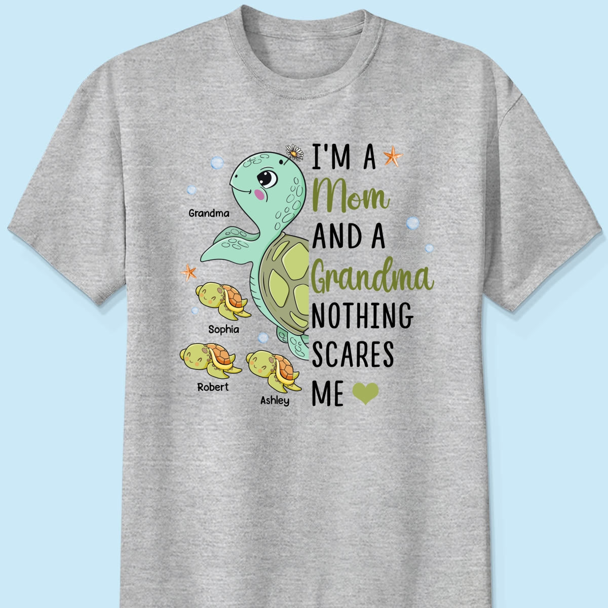 Nothing Scares Me Grandma Turtle Personalized Shirt