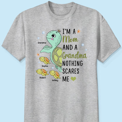 Nothing Scares Me Grandma Turtle Personalized Shirt