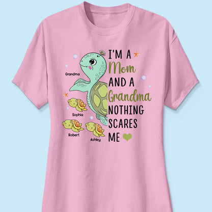 Nothing Scares Me Grandma Turtle Personalized Shirt
