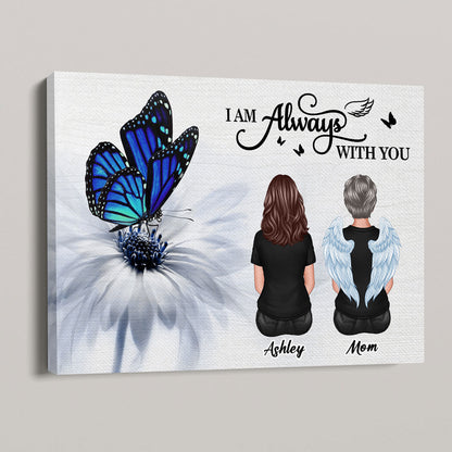 Blue Butterfly I Am Always With You Memorial Personalized Canvas