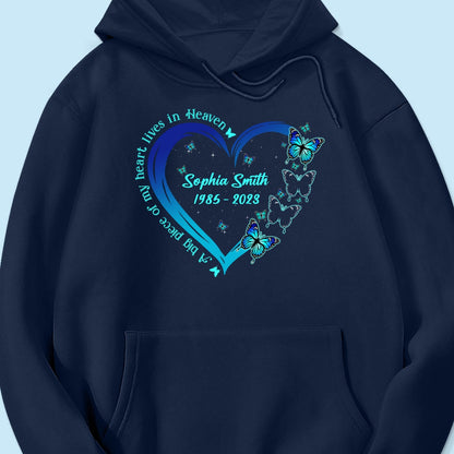 Big Piece Of My Heart Lives In Heaven Blue Butterflies Personalized Shirt