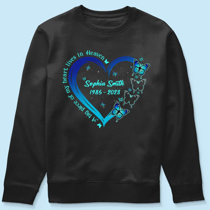 Big Piece Of My Heart Lives In Heaven Blue Butterflies Personalized Shirt