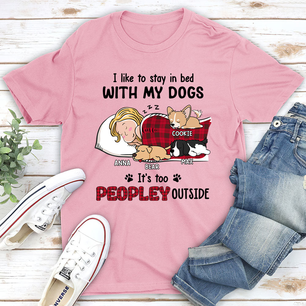 Like To Stay In Bed - Personalized Custom Unisex T-shirt